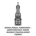 Russia,Penza, Pokrovskiy , Arkhiyereyskiy Sobor Russkoy Pravoslavnoy Tserkvi travel landmark vector illustration
