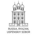 Russia, Ryazan, Uspenskiy , Sobor travel landmark vector illustration