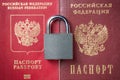 Russia Sanctions and Ukraine war concept. Russian Federation passports with padlock