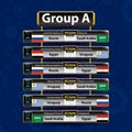 Russia soccer tournament calendar. Group A with the flag of each country. Schedule table with date, time , city location