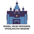 Russia, Veliky Novgorod, Vitoslavlitsy Museum travel landmark vector illustration