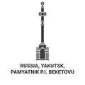 Russia, Yakutsk, Pamyatnik P.I. Beketovu travel landmark vector illustration