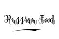 Russian Food Elegant Typography Lettering Text Vector Design Quote