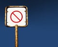 rusty blank prohibite sign on pole Royalty Free Stock Photo