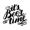 It`s beer time. Traditional German Oktoberfest bier festival. Vector hand-drawn brush lettering illustration isolated on