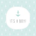 It's a boy. Anchor greeting card template.