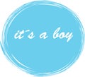 ItÃÂ´s a boy