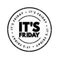 It\'s Friday text stamp, concept background