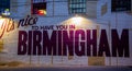 It`s nice to have you in Birmingham