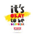 It`s okay to be different