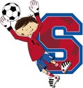 S is for Soccer - Goalkeeper Soccer Boy