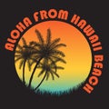 80s style vintage Hawaii typography. Retro t-shirt graphics with tropical paradise scene and tropic palms