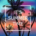 It`s Summer time wallpaper, fun, party, background, picture, art, design travel poster event Vector Royalty Free Stock Photo
