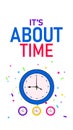 ItÃ¢â¬â¢s About Time Poster Banner and Background Abstract Design Template Featuring Clock and Calendar Illustration for mobile Royalty Free Stock Photo