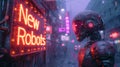 Sad robot looks at neon sign New Robots on cyberpunk city street, gloomy futuristic town with low light in rain. Concept of