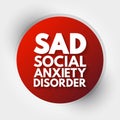 SAD - Social Anxiety Disorder acronym, concept background Royalty Free Stock Photo