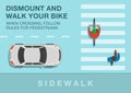 Safe bicycle riding and traffic regulation rules. Dismount and walk your bike across. When crossing, follow rules for pedestrians.