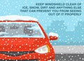 Winter season driving. Keep windshield clear of ice, snow, dirt and anything else that can prevent you from seeing out of it. Royalty Free Stock Photo