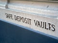 Safe Deposit Vaults sign on bank Royalty Free Stock Photo