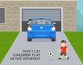 Don\'t let children play in the driveway. Car moving reverse while male kid plays with ball behind. Back view.