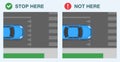 Safe driving tips and traffic regulation rules. Correct and incorrect stop at give way road marking. Top view.