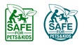 Safe for Pets, Kids sticker for cleaning supplies Royalty Free Stock Photo