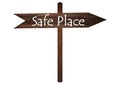 Safe Place sign on a wooden board. Royalty Free Stock Photo