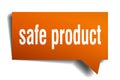 Safe product orange 3d speech bubble