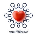 Safe valentine day concept. Red valentine love heart and outline Quarantine biohazard danger. Coronavirus Covid and love heart.