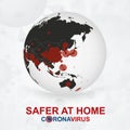 Safer at Home, Coronavirus cases on Earth globe view on Asia and Oceania