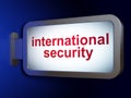 Safety concept: International Security on billboard background