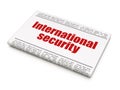 Safety concept: newspaper headline International Security
