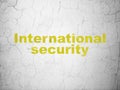 Safety concept: International Security on wall background