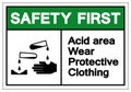 Safety First Acid Area Wear Protective Clothing Symbol Sign, Vector Illustration, Isolate On White Background Label .EPS10 Royalty Free Stock Photo