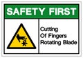 Safety First Cutting of Fingers Rotating Blade Symbol Sign, Vector Illustration, Isolate On White Background Label .EPS10