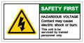 Safety First Hazardous Voltage Contact May Cause Electric Shock Or Burn Symbol Sign, Vector Illustration, Isolated On White Royalty Free Stock Photo