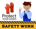 Safety first, health. Protect your hands. Poster safety work