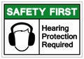 Safety First Hearing Protection Required Symbol Sign, Vector Illustration, Isolate On White Background Label. EPS10 Royalty Free Stock Photo