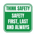 Safety first, last and always symbol icon
