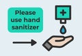 Safety First: Please Use Hand Sanitizer Icon Vector.