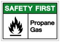 Safety First Propane Gas Symbol Sign, Vector Illustration, Isolate On White Background Label. EPS10 Royalty Free Stock Photo