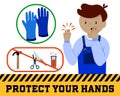 Safety first. Protect your hands. Poster safety work