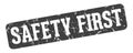 safety first rectangular sign. safety first stamp Royalty Free Stock Photo