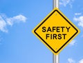 Safety First Road Sign Royalty Free Stock Photo