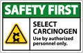 Safety First Select Carcinogen Label On White Background