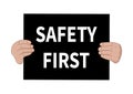 Safety first sign. Vector illustration Royalty Free Stock Photo