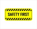Safety first sign vector illustration Royalty Free Stock Photo