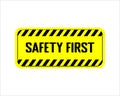 Safety first sign vector Royalty Free Stock Photo