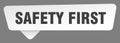 safety first sign. safety first white sticker isolated on gray background Royalty Free Stock Photo