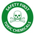 Safety first Toxic Chemicals Symbol Sign On White Background